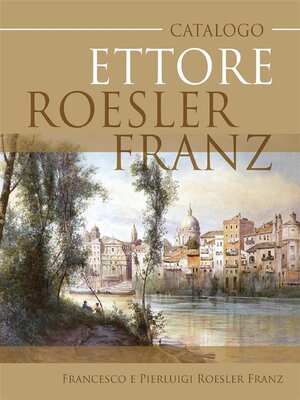 cover image of Catalogo Ettore Roesler Franz